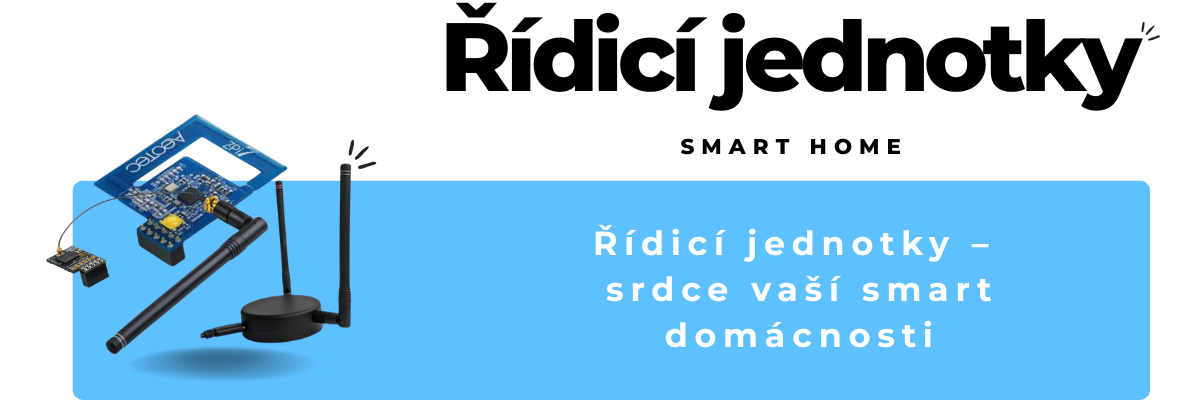 Baner - Riadiace jednotky pre Smart Home CZ